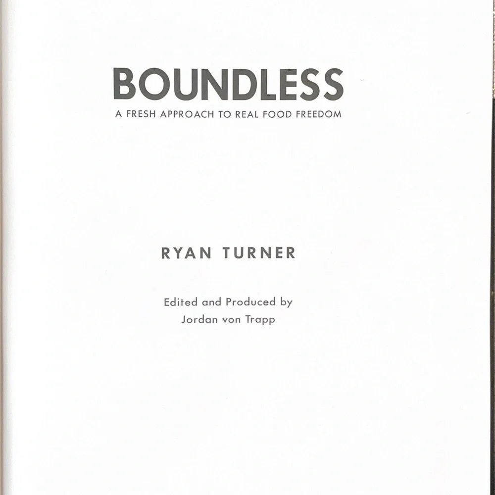 Boundless Cookbook by Ryan Turner Signed Autographed! Sola Sweetener Founder